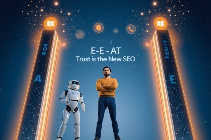 Building trust with E-E-A-T and SEO strategies in the AI era of 2025